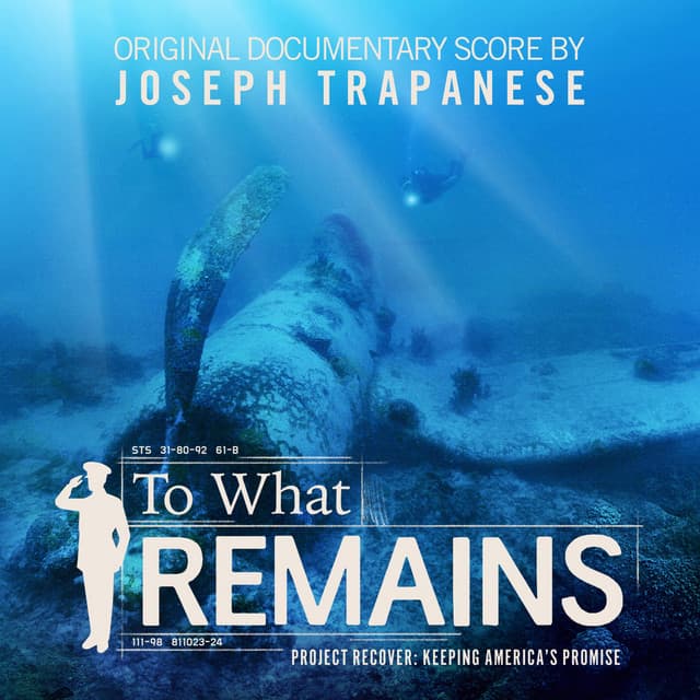 To What Remains - Joseph Trapanese