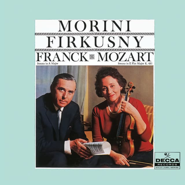 Franck: Violin Sonata; Mozart: Violin Sonata No. 33, K. 481 - Erica Morini