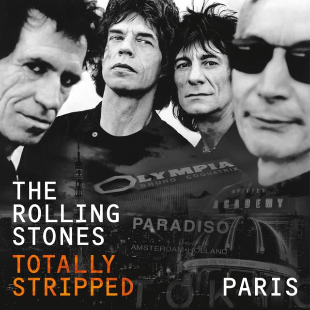 Totally Stripped - Paris - The Rolling Stones