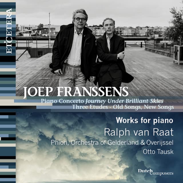 Franssens: Journey Under Brilliant Skies, Three Etudes, Old Songs, New Songs - Joep Franssens