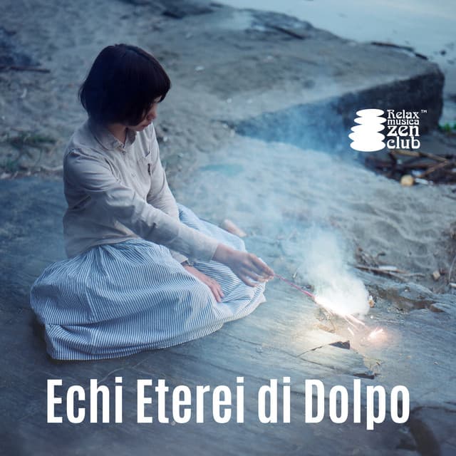Echi Eterei di Dolpo - Relax musica zen club
