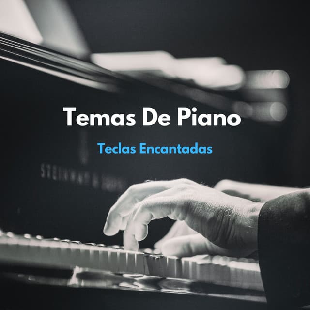 Temas De Piano: Teclas Encantadas - Esenciales del piano de jazz