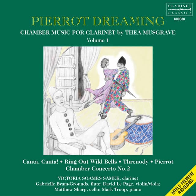 Thea Musgrave: Chamber Music for Clarinet, Vol. 1 – Pierrot Dreaming - Thea Musgrave