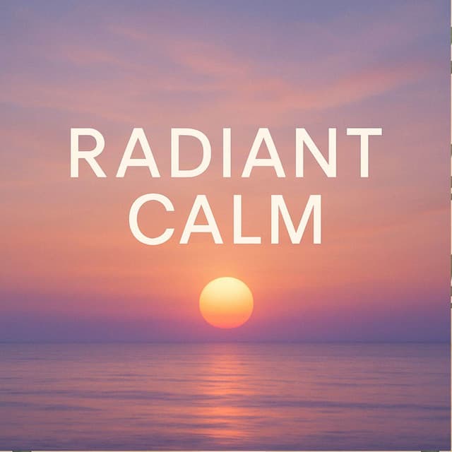 Radiant Calm - Chakra Sound Journey