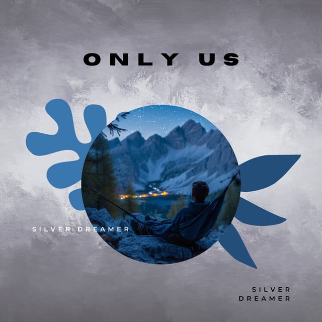 Only Us - Silent Dreamer