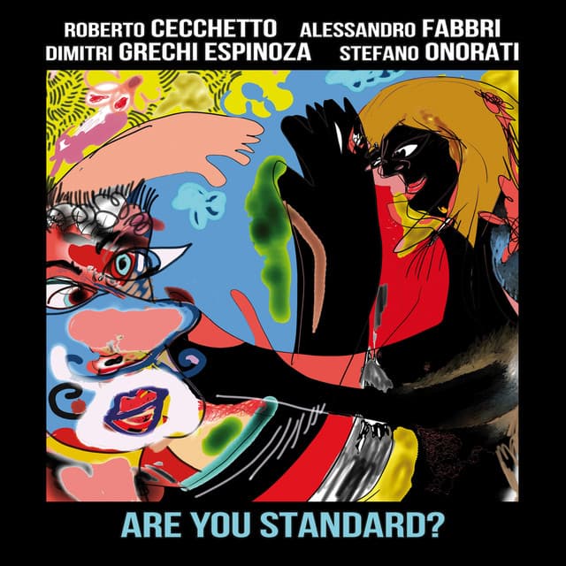 Are You Standard? - Roberto Cecchetto