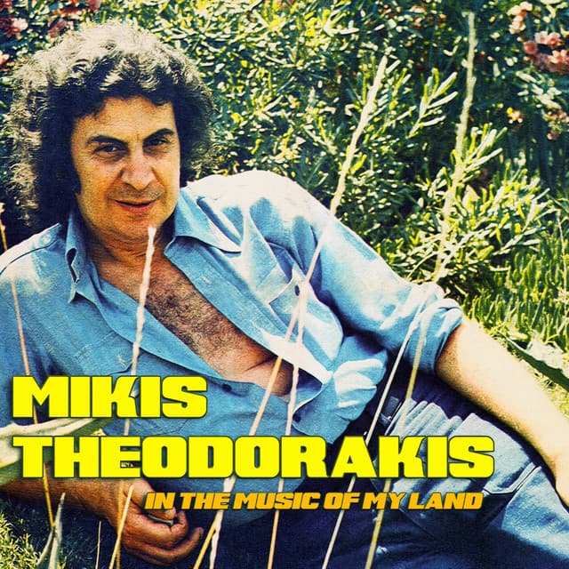In the Music of My Land - Mikis Theodorakis