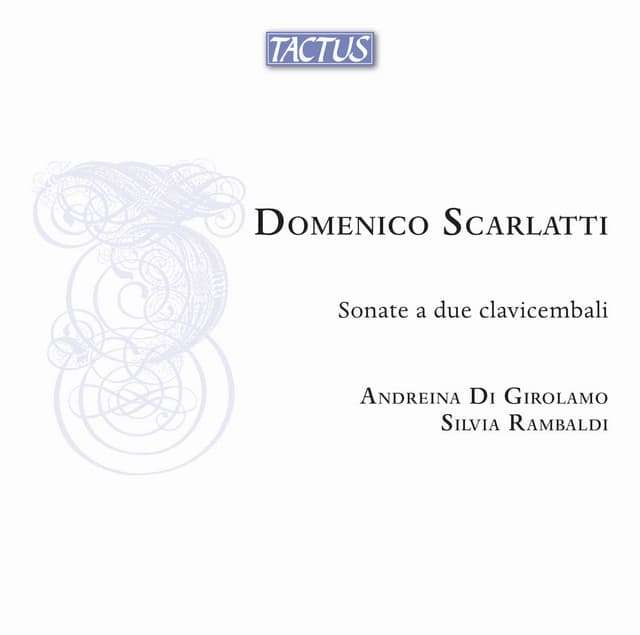 D. Scarlatti: Sonate a due clavicembali - Domenico Scarlatti