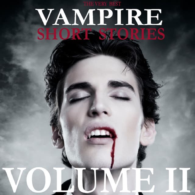 The Very Best Vampire Short Stories - Volume 2 - Emma Topping