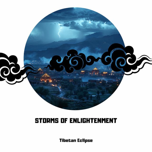 Storms of Enlightenment: Buddha’s Presence in Tibetan Thunder - Tibetan Eclipse