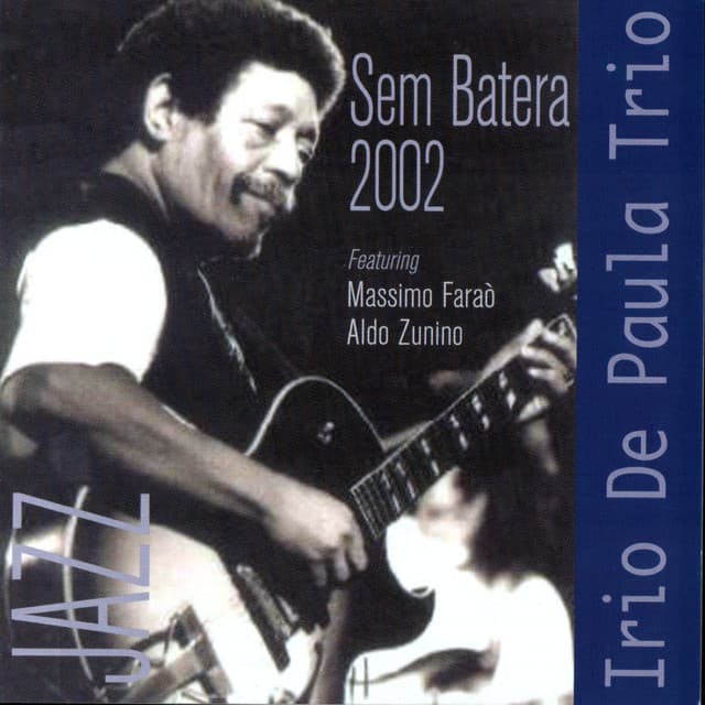 SEM BATERA 2002 - Irio De Paula