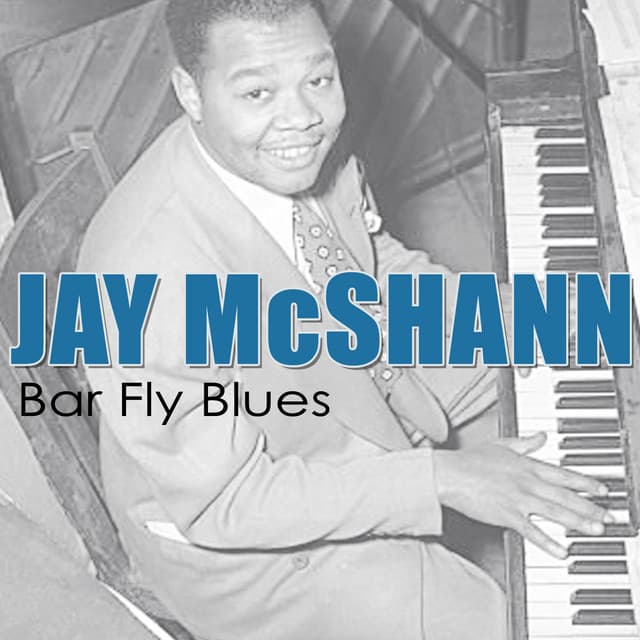 Bar Fly Blues - Jay McShann