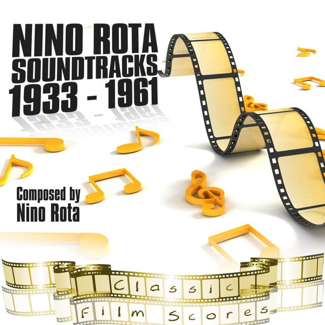 Nino Rota: Soundtracks 1933 - 1961 - Nino Rota