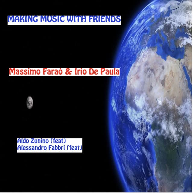 Making Music with Friends - Massimo Faraò