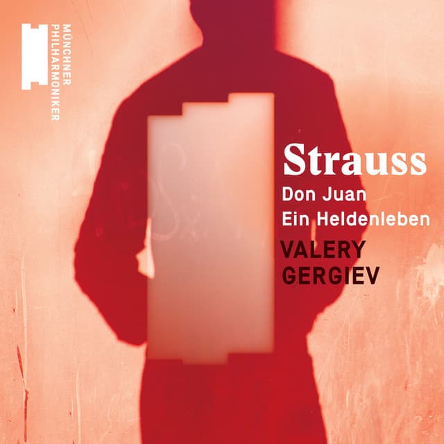 R. Strauss: Don Juan & Ein Heldenleben - Richard Strauss