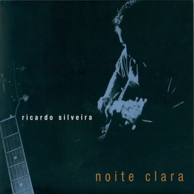 Noite Clara - Ricardo Silveira