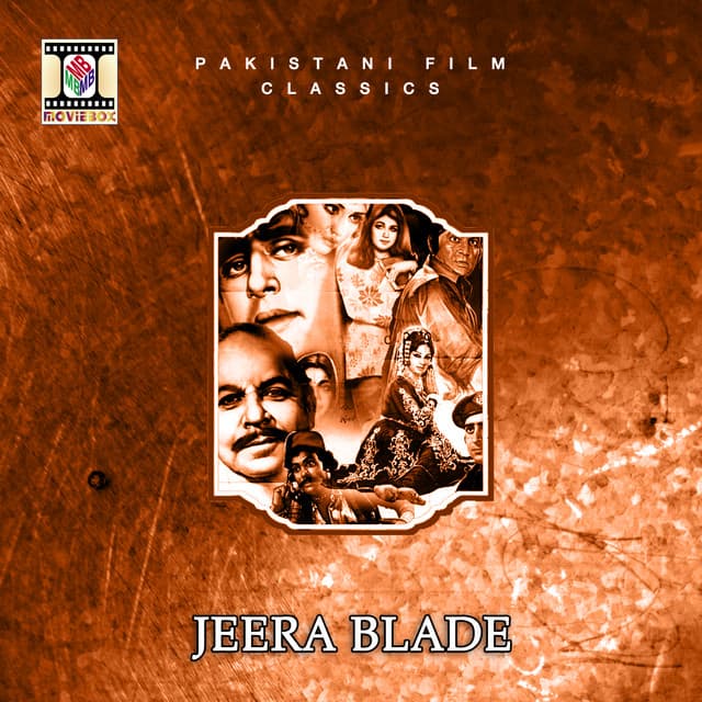 Jeera Blade - Noor Jehan