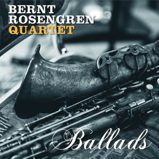 Bernt Rosengren Quartet