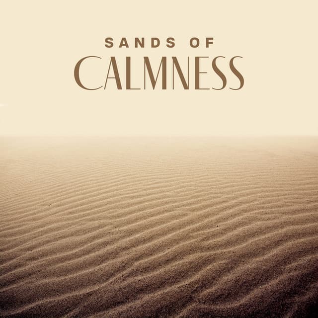 Sands of Calmness: Relaxing Ambient Middle Eastern Instrumental Music - Total Relax Zone