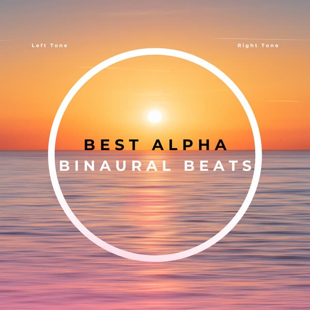 Best Alpha Binaural Beats - SleepTube
