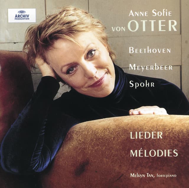 Beethoven / Meyerbeer / Spohr: Lieder - Anne Sofie von Otter