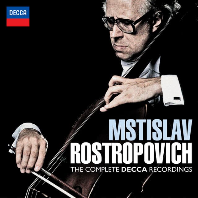 Mstislav Rostropovich - The Complete Decca Recordings - Mstislav Rostropovich