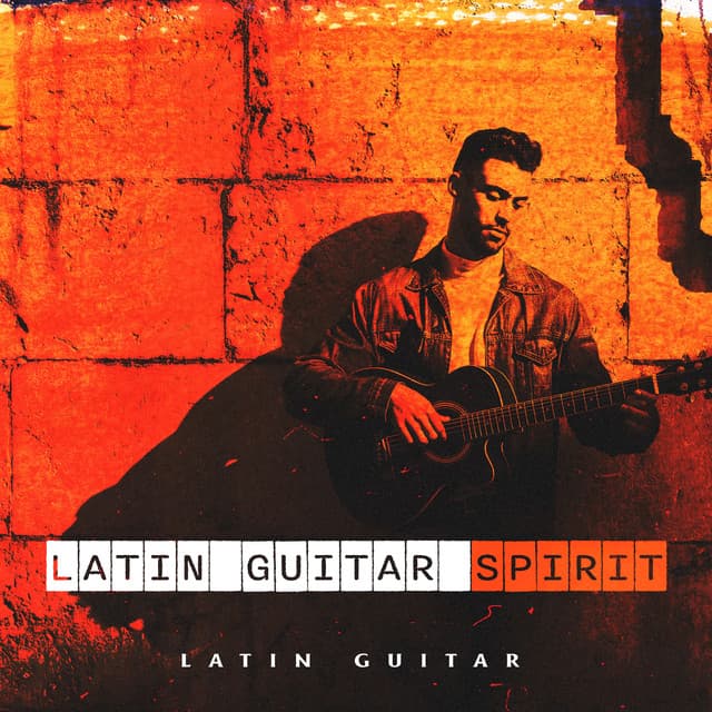 Latin Guitar Spirit - Latin Guitar