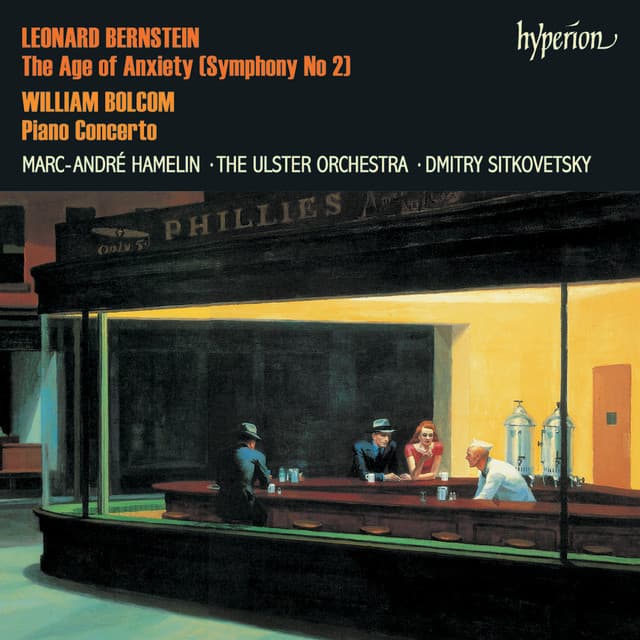 Bernstein: The Age of Anxiety  – Bolcom: Piano Concerto - Leonard Bernstein