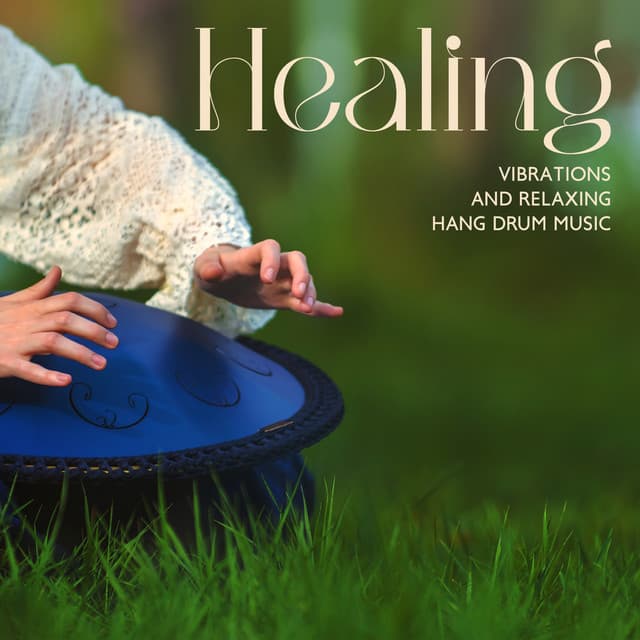 Healing Vibrations and Relaxing Hang Drum Music: Luxury Spa - Hang Drum Pro