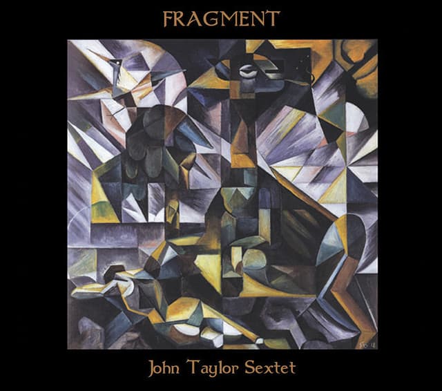 Fragment - John Taylor