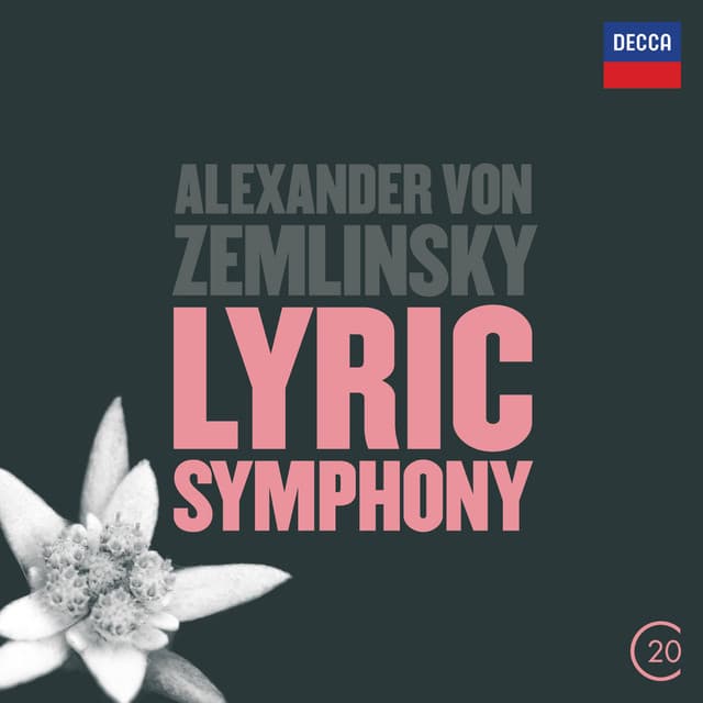Zemlinsky: Lyric Symphony - Alexander von Zemlinsky