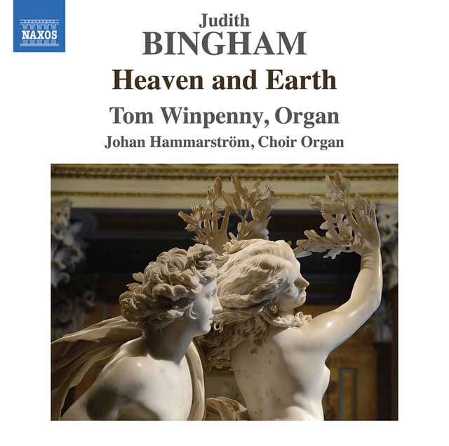 Judith Bingham: Heaven and Earth & Other Works - Judith Bingham
