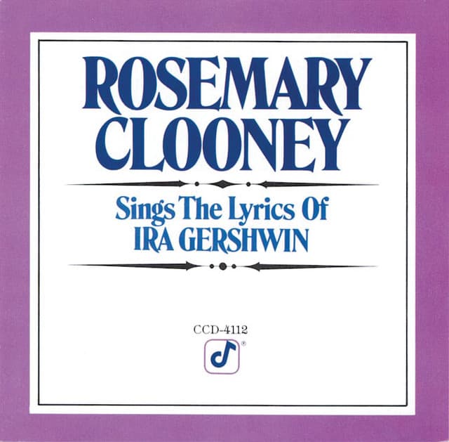 Sings The Lyrics Of Ira Gershwin - Rosemary Clooney