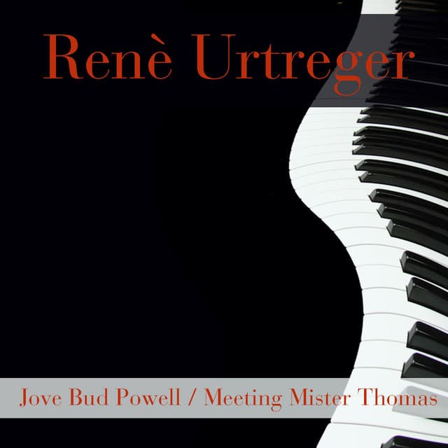 Jove Bud Powell / Meeting Mister Thomas - René Urtreger