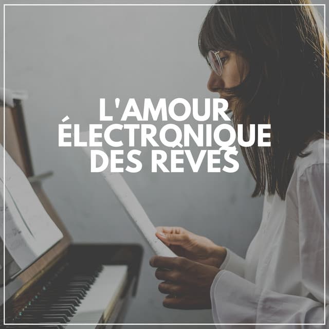 L'amour électronique des rêves - Pensée Positive Académie