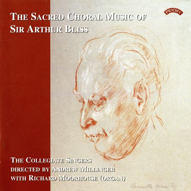 The Sacred Choral Music of Sir Arthur Bliss - Arthur Bliss