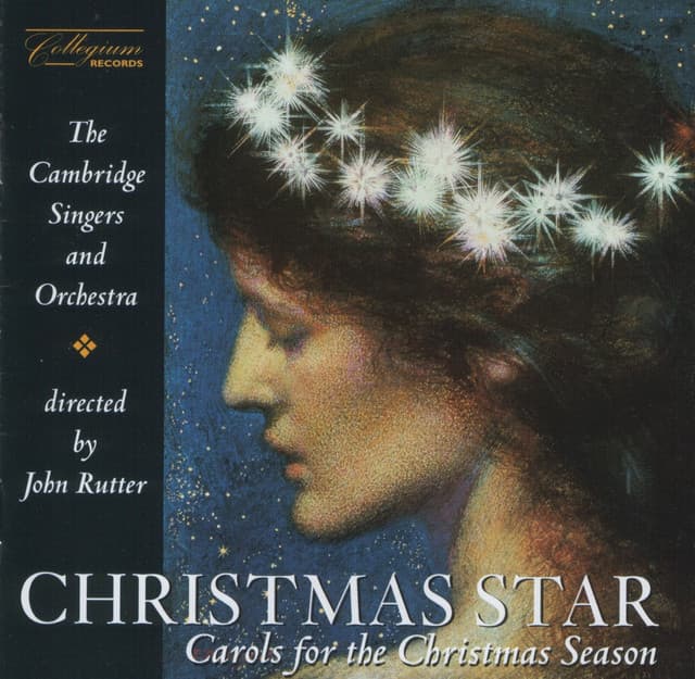 Christmas Star: Carols for The Christmas Season - The Cambridge Singers