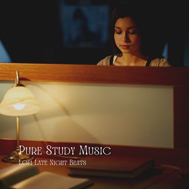Pure Study Music: Lofi Late Night Beats - Lofi Study