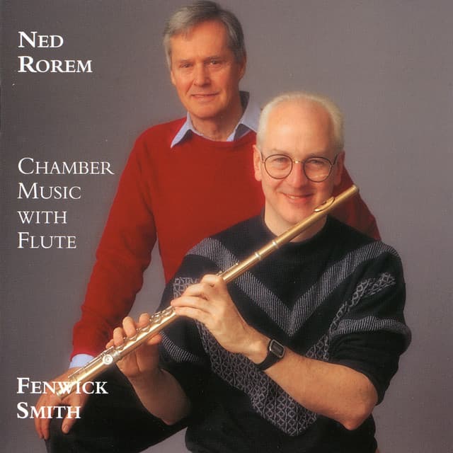 Ned Rorem, Chamber Music with Flute, Trio, Book of hours - Ned Rorem