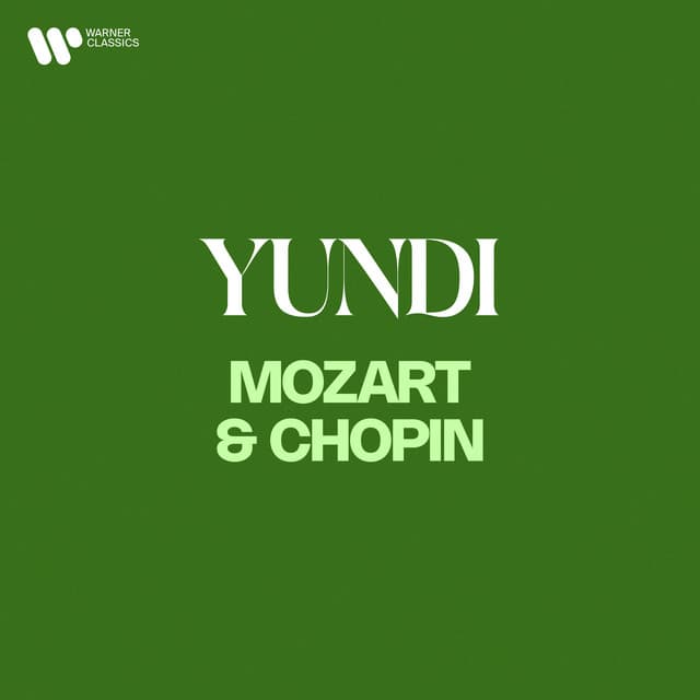 YUNDI - Mozart & Chopin - YUNDI