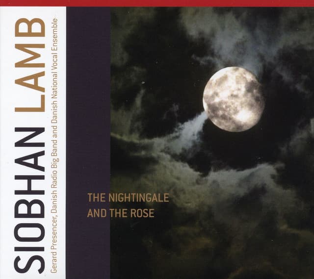 Lamb, Siobhan: The Nightingale & the Rose - Siobhan Lamb