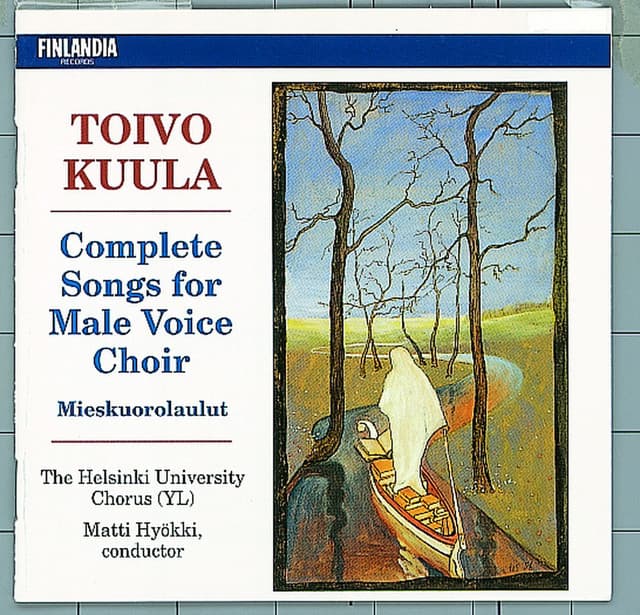 Toivo Kuula : Complete Songs for Male Voice Choir - Toivo Kuula