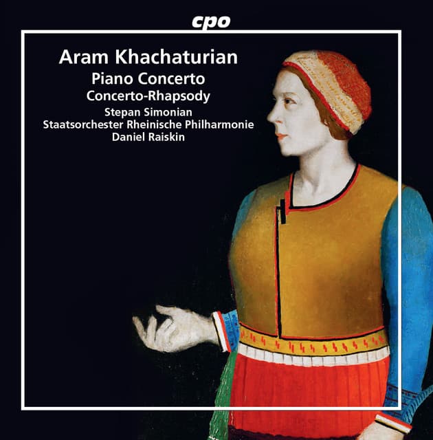 Khachaturian: Piano Concerto in D-Flat Major & Concerto-Rhapsody for Piano and Orchestra - Aram Khachaturian