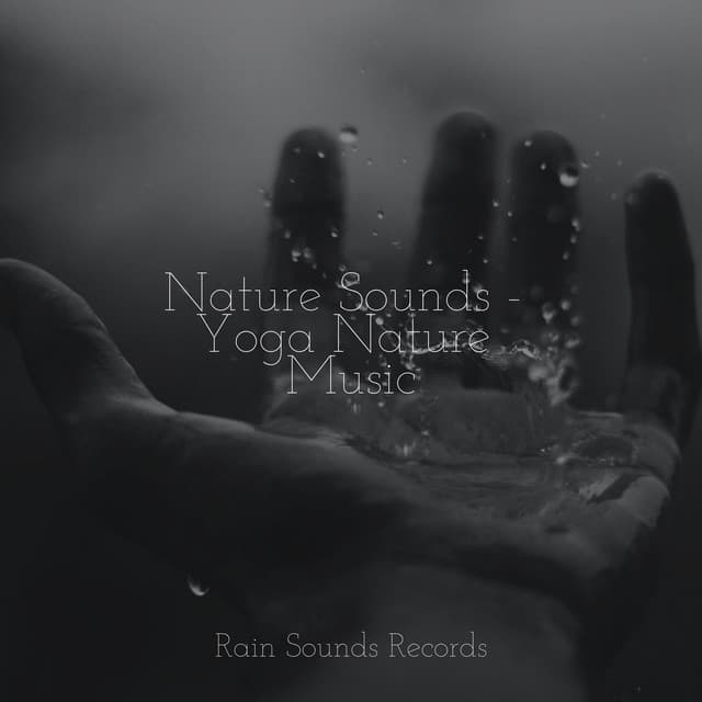 Nature Sounds - Yoga Nature Music - Massage Therapy Music