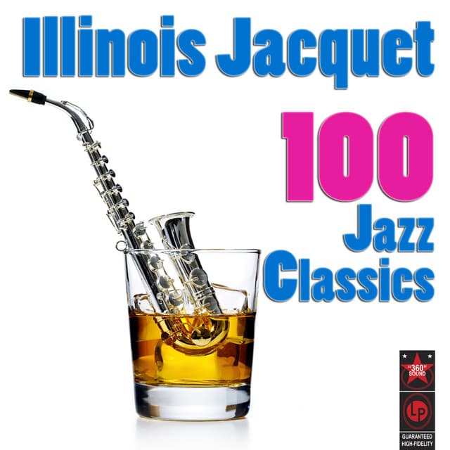 100 Jazz Classics - Illinois Jacquet
