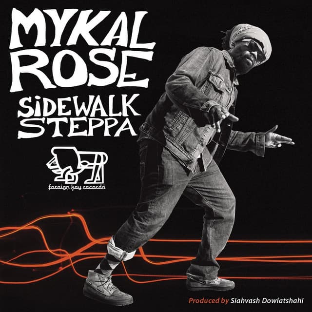 Sidewalk Steppa - Mykal Rose