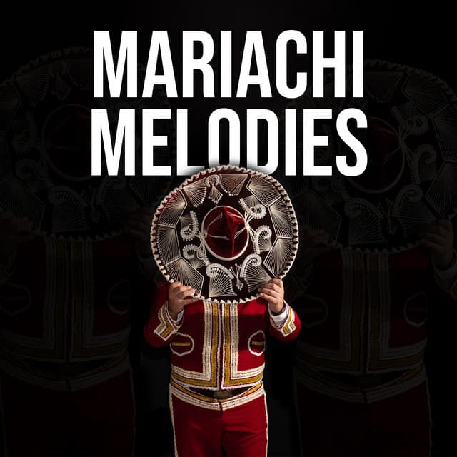 Mariachi Melodies: Traditional Sounds of Mexico - Brazilian Lounge Collection