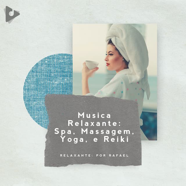 Música Relaxante: Spa, Massagem, Yoga, Reiki - Masajes Spas