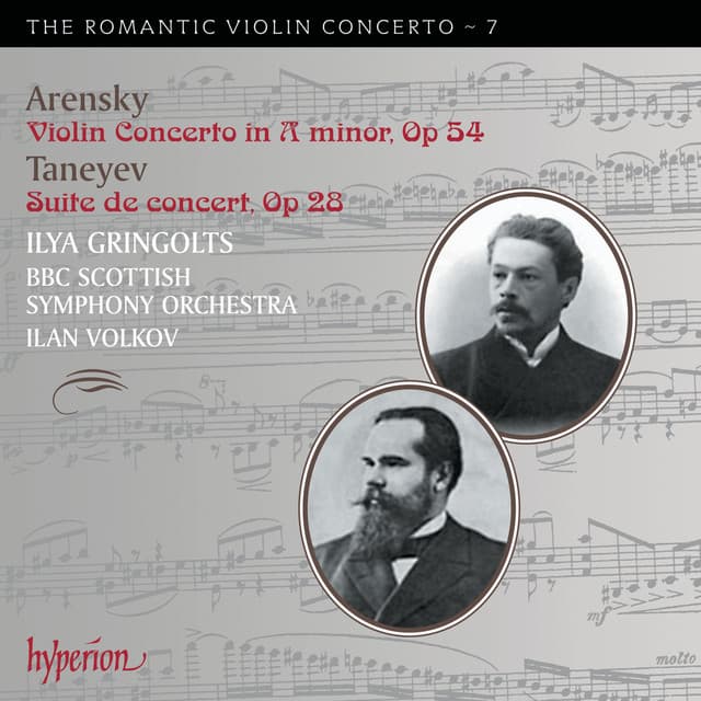 Arensky: Violin Concerto; Taneyev: Suite de concert - Ilya Gringolts