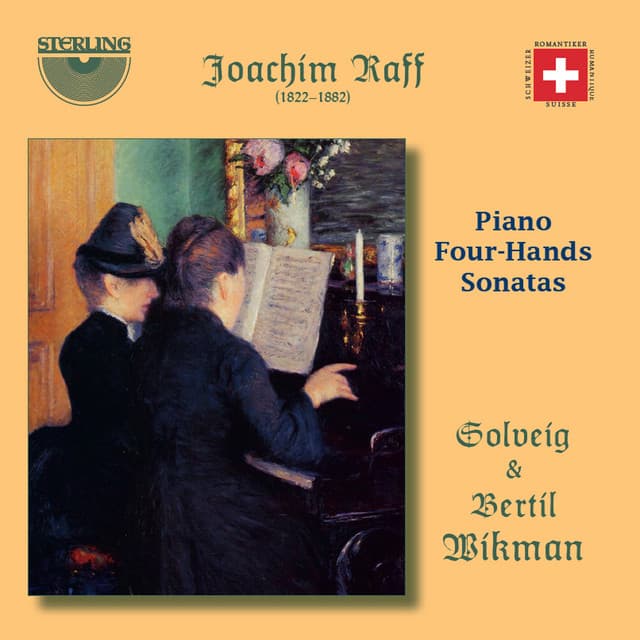 Joachim Raff: Piano Four-Hands Sonatas - Joachim Raff